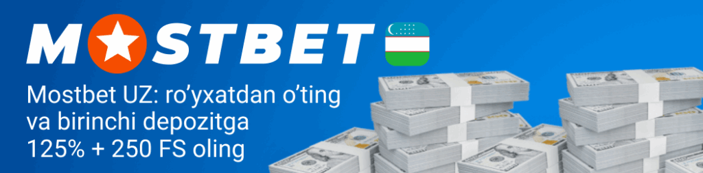 Mostbet Uzbekistan platformasida sport va kazinolarga pul tikish